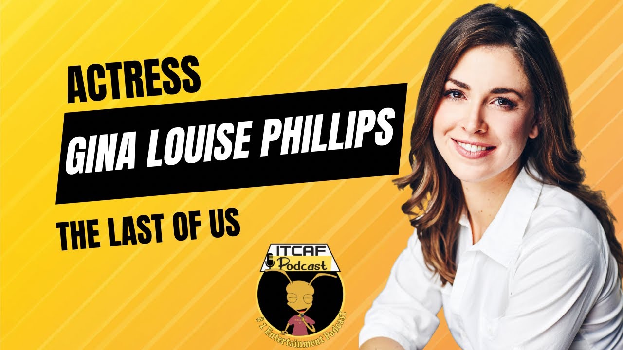 Actress Gina Louise Phillips | The Last of Us