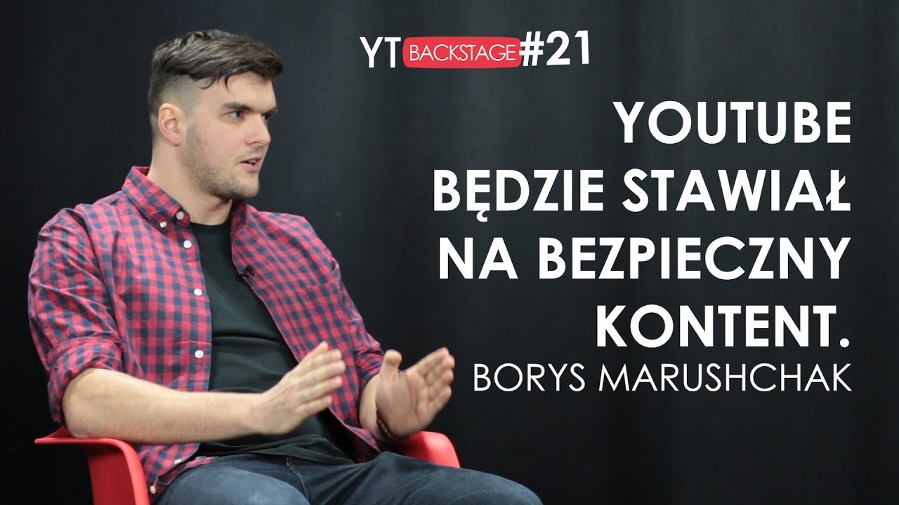 Borys Marushchak | YT BACKSTAGE #21