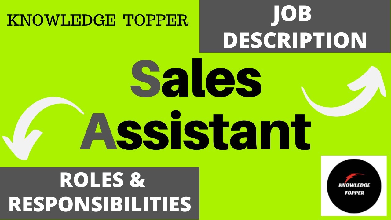 Sales Assistant Job Description | Sales Assistant Roles and Responsibilities