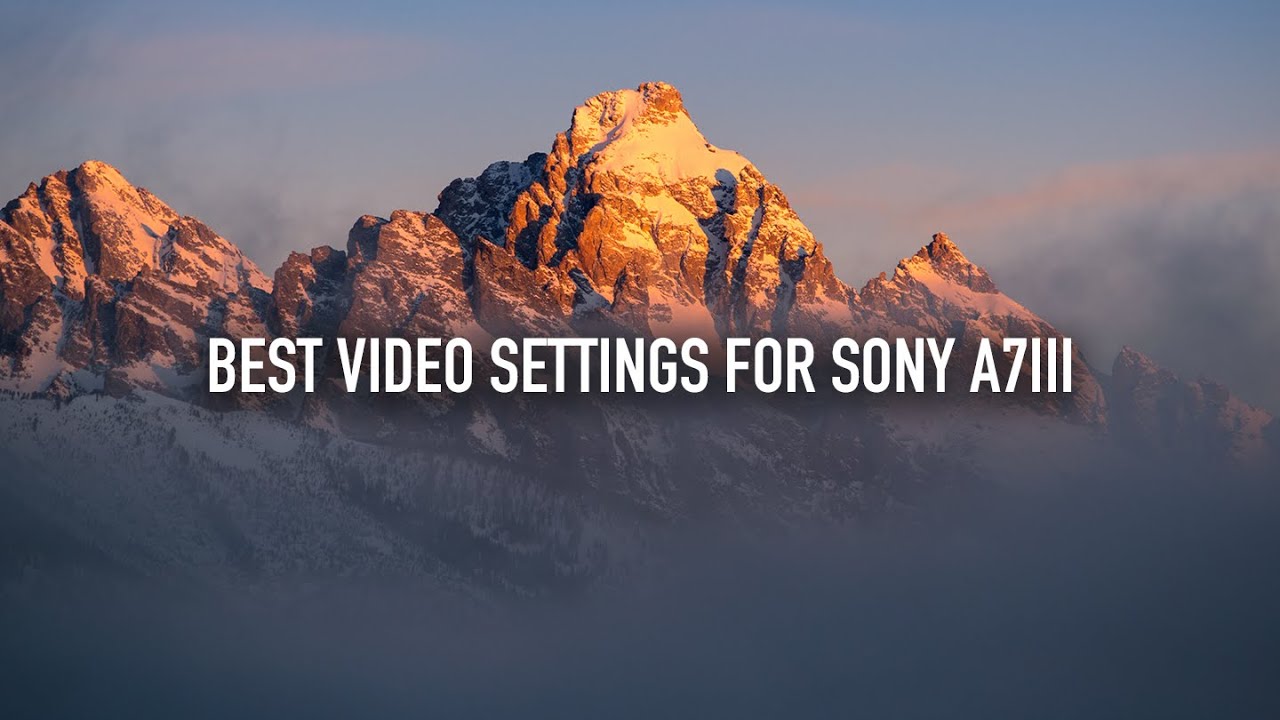 Настройка Sony A7III для видеосъёмки | Лучшие настройки
