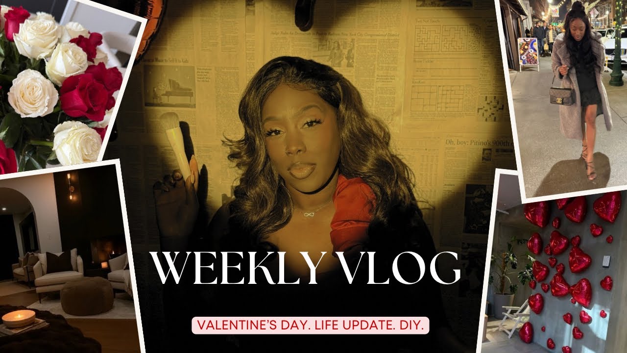 A Cozy Valentine’s Week 💕 Galentine’s Dinner & Romantic Date | Catch Up Vlog