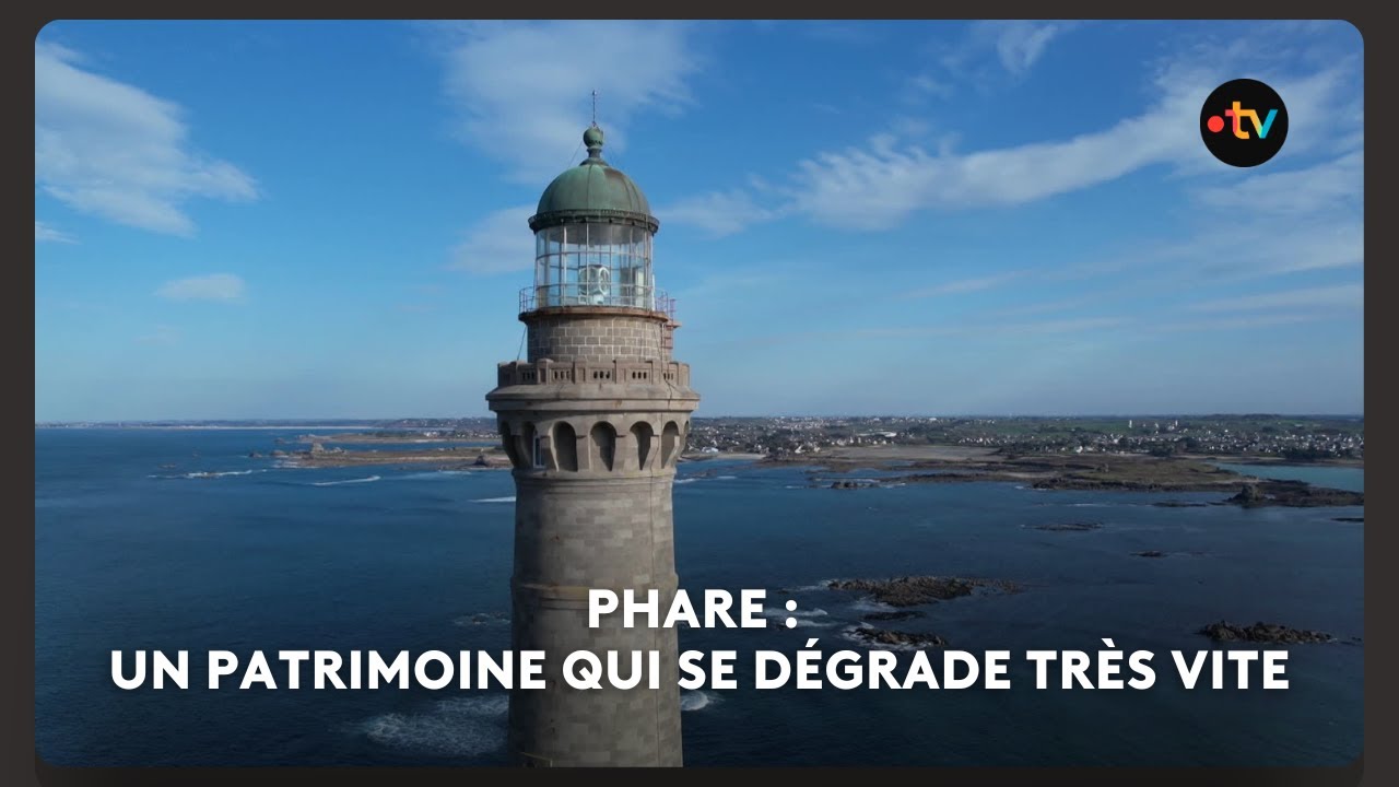 Phares : un patrimoine qui se d&eacute;grade tr&egrave;s vite