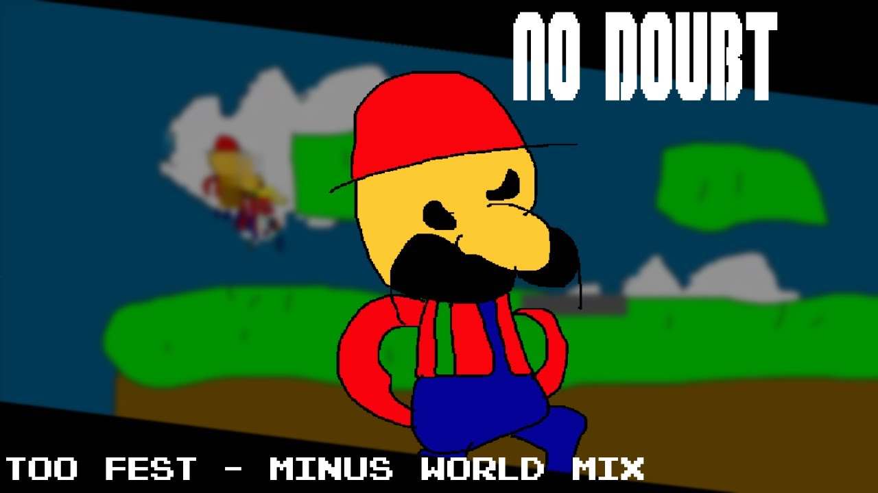 NO DOUBT - Too Fest (Minus World Mix) + FLP