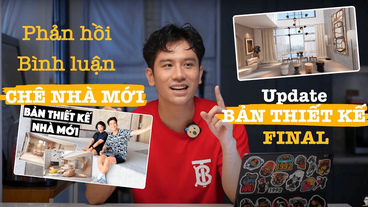 Cảm giác khi bị mọi người chê nhà mới? - BẢN THIẾT KẾ FINAL có những gì khác? // Dinology