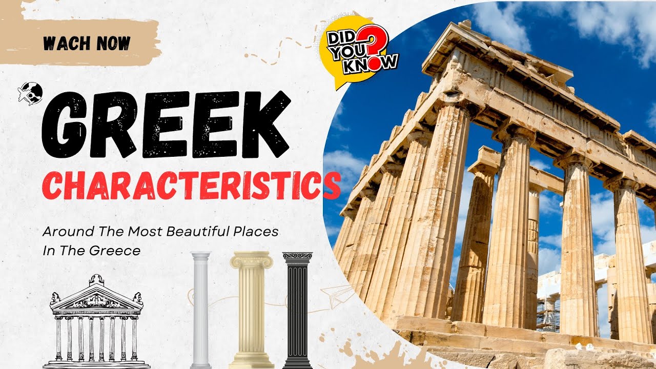 Characteristics of Greek Architecture / World Architecture History