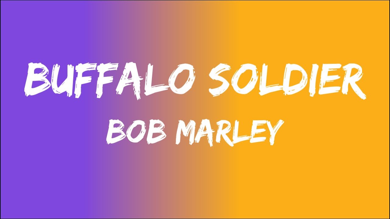 Buffalo Soldier Bob Marley Lyrics