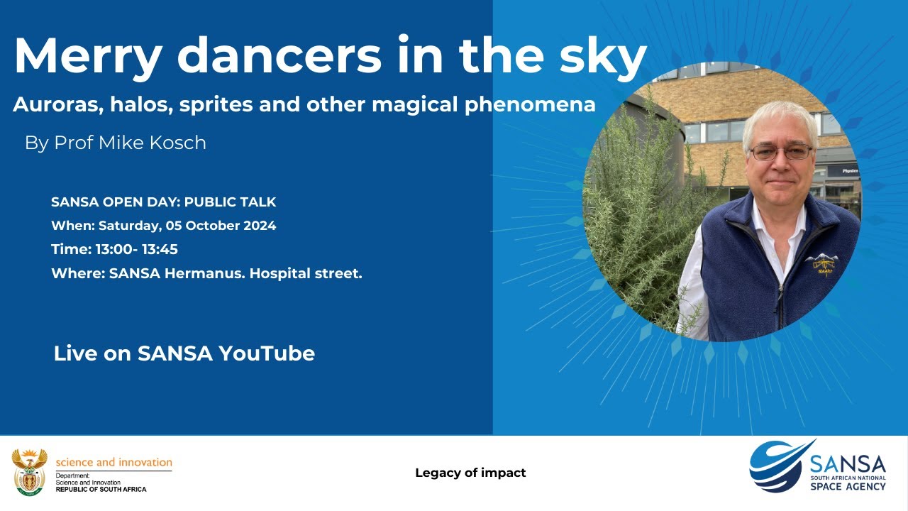 “Merry dancers in the sky – Auroras, halos, sprites and other magical phenomena” by Prof Mike Kosch