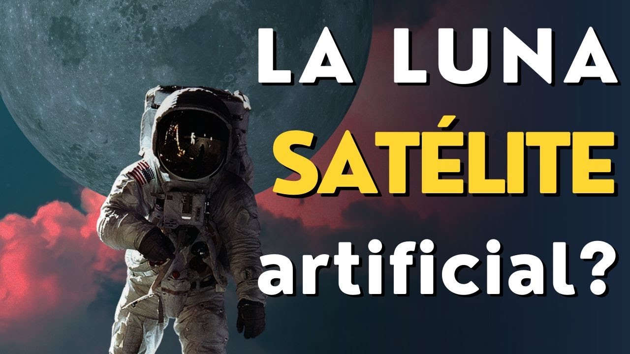 La LUNA es un sat&eacute;lite ARTIFICIAL como una especie de ARTEFACTO gigante?