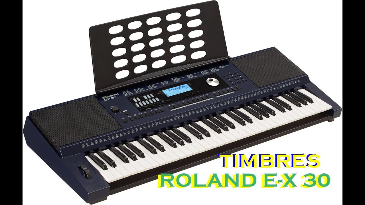 Timbres do Teclado Roland E X30