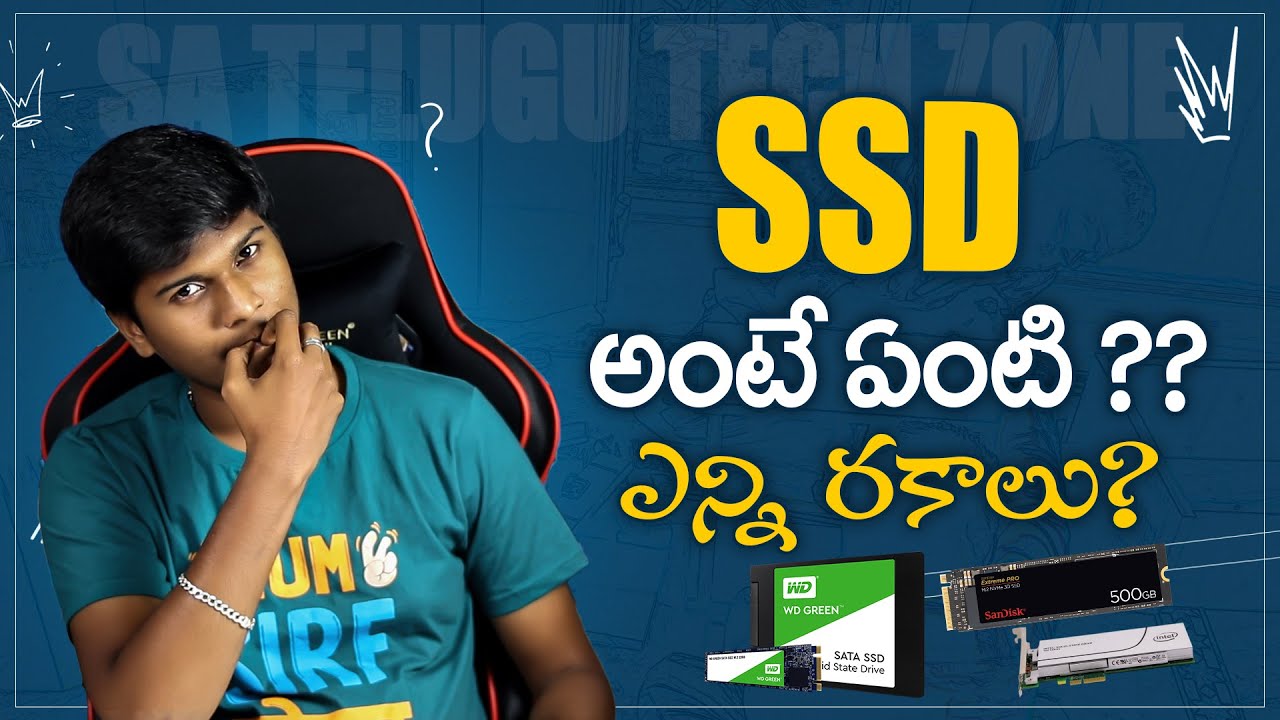 What is SSD  Solid State Drive..? || Types of SSD's Explained in Telugu || SA Telugu Tech Zone