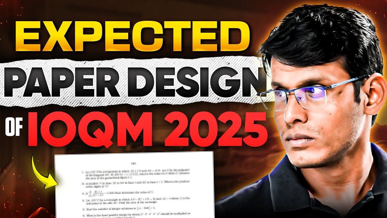 Expected Paper Design of IOQM 2025 | Prashant Jain #ioqm2025 #ioqm