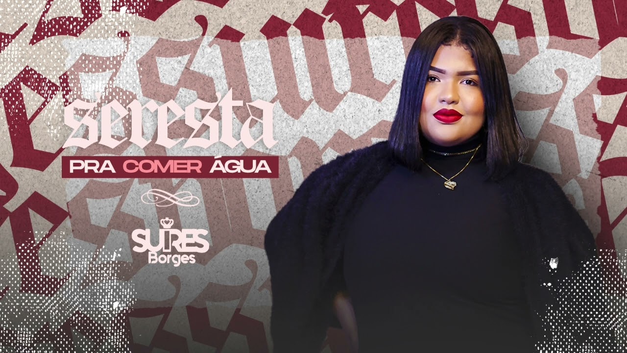 SUIRES BORGES - DEUS É MUITO BOM