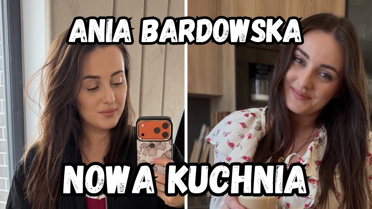 ANIA BARDOWSKA POKAZAŁA NOWĄ KUCHNIĘ ‼️ PODOBA WAM SIĘ ZMIANA ⁉️