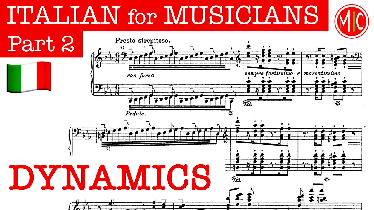 Italian for Musicians 2 - Dynamics | Italian Music Terminology