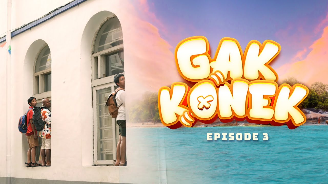 Gak Konek Episode 3