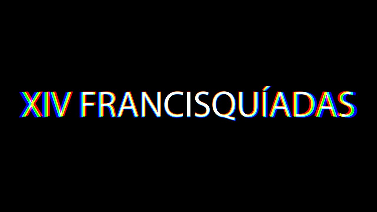 XIVFrancisquíadas