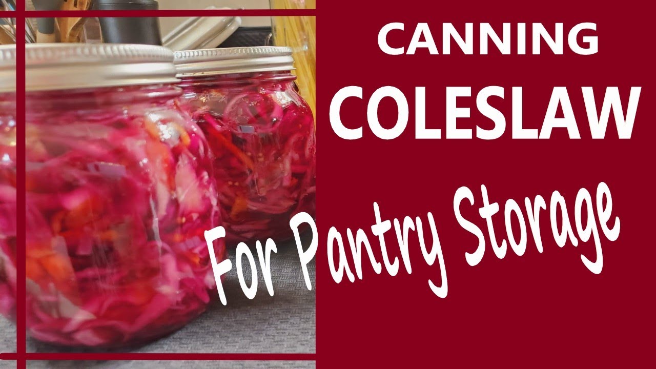 Lets Can Coleslaw For Pantry Storage