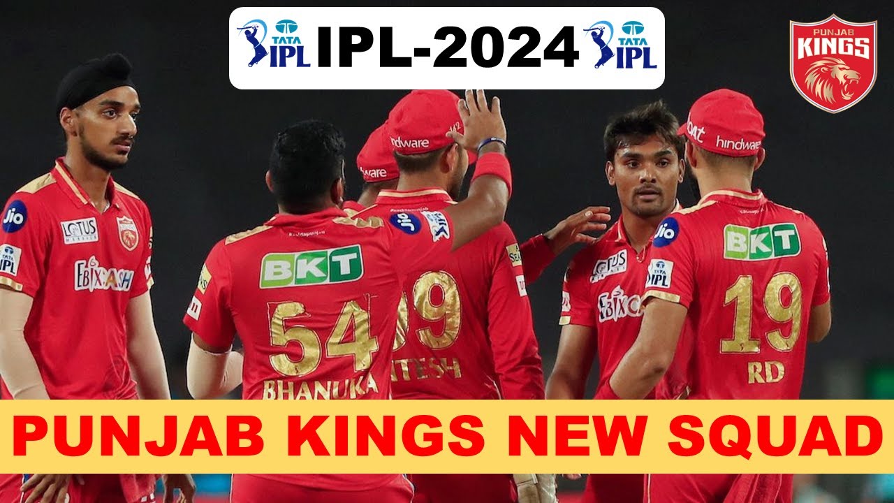 IPL 2024 Punjab Kings (PBKS) New Squad/Full Team List/Auction Players/Indian Premier League Players