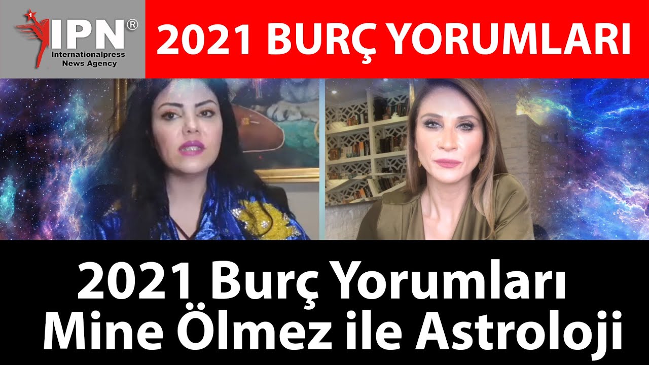 2021 Bur&ccedil; Yorumları - Mine &Ouml;lmez ile Astroloji