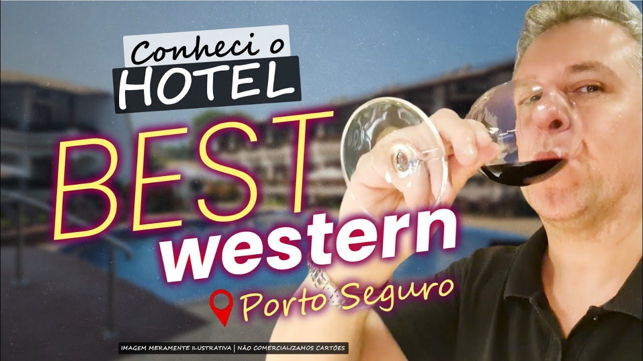 💳VEM COMIGO CONHECER O HOTEL BEST WESTERN - PORTO SEGURO NA BAHIA! QUARTOS,, PISCINA, CAFÉ DA MANHÃ.