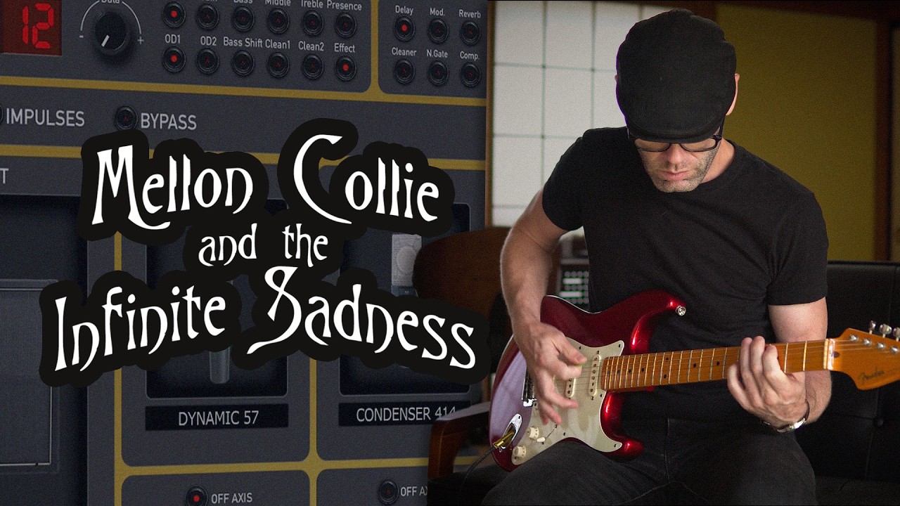 The Guitar Sounds of Mellon Collie and the Infinite Sadness With Plugins - The Smashing Pumpkins