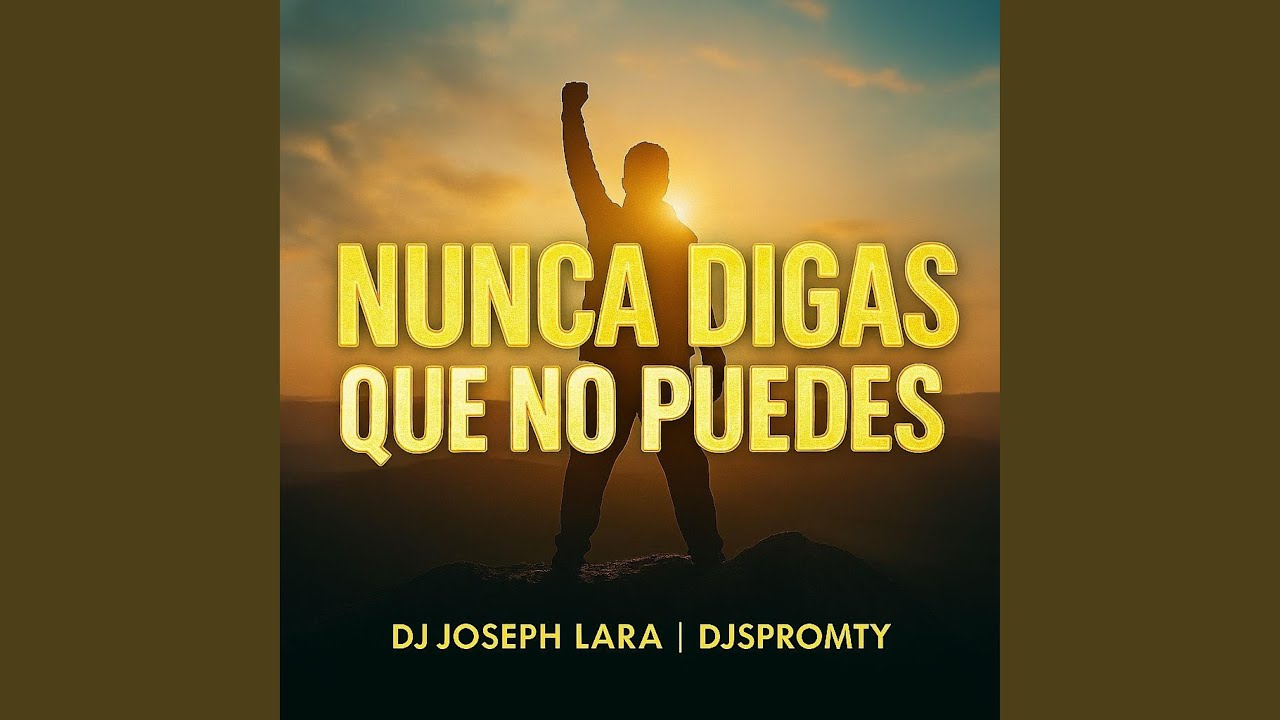 NUNCA DIGAS QUE NO PUEDES (feat. Djspromty)