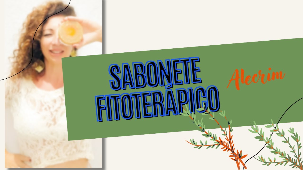 SABONETE  FITOTERAPICO DE ALECRIM (BASE TRANSPARENTE)