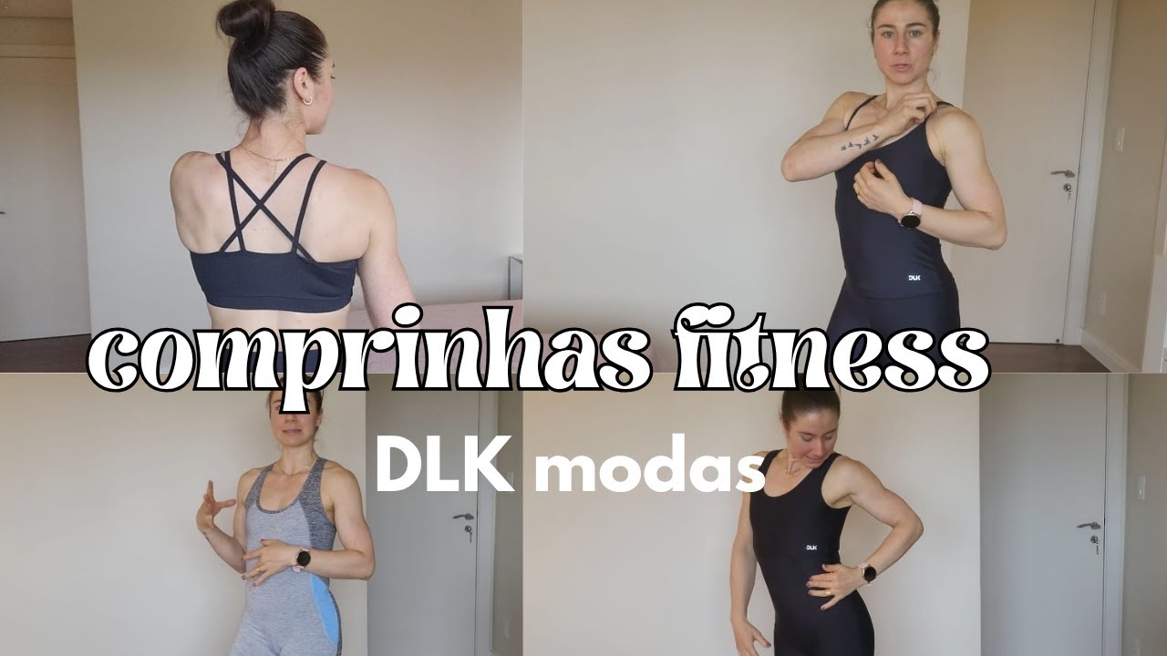 COMPRAS DLK MODAS| PROVANDO LOOKS FITNESS | VALE APENA A QUALIDADE DAS PE&Ccedil;AS