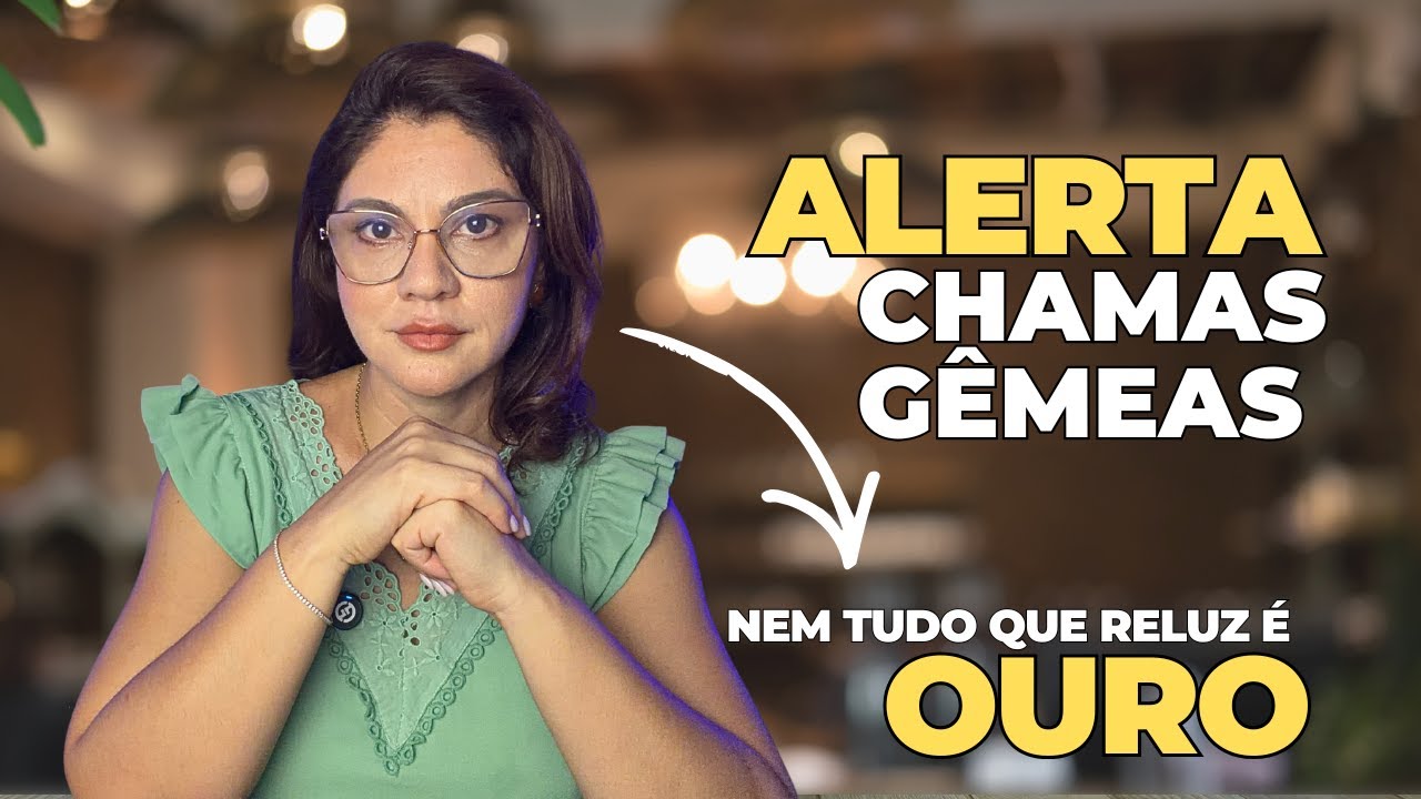 ALERTA PARA AS CHAMAS GÊMEAS