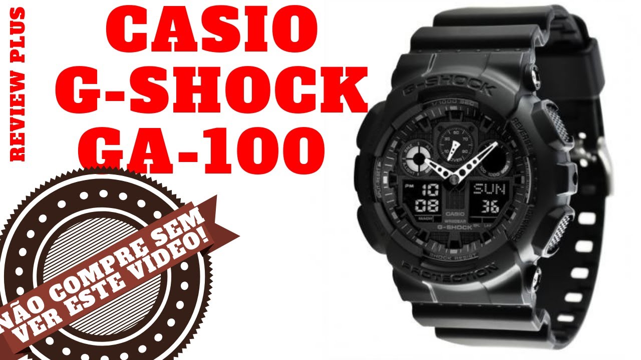 CASIO G-SHOCK GA-100 (Não compre sem ver este vídeo)