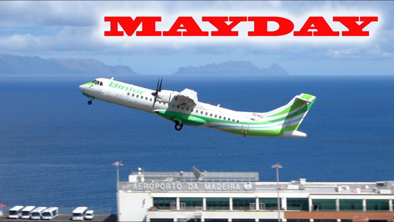 MAYDAY MAYDAY ATC BINTER CANARIAS ATR 72-500 at Madeira Airport