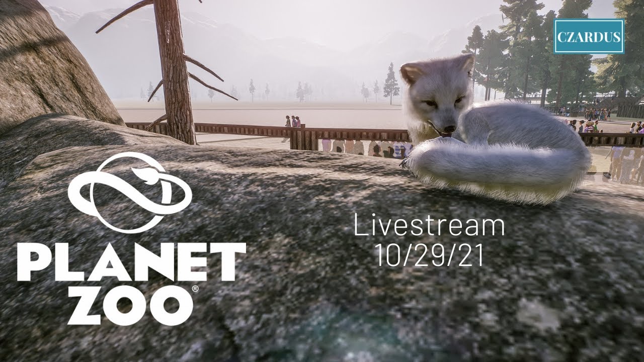 Planet Zoo - Northwest Woods Zoo EP2 - Live Stream - 10/29/21