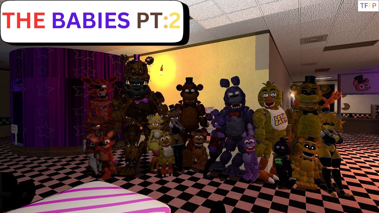 The Babies PT:2 (TFFP)