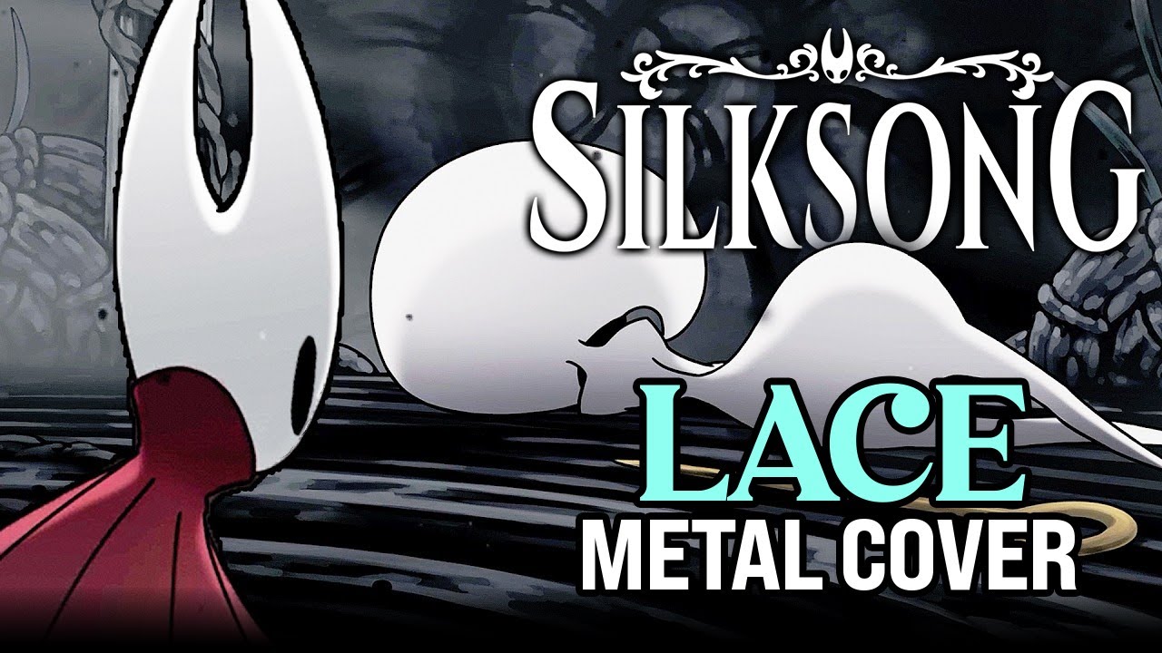 Silksong - Lace - goes harder 🎵 Metal Version