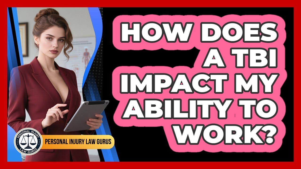 How Does A TBI Impact My Ability To Work? - Personal Injury Law Gurus