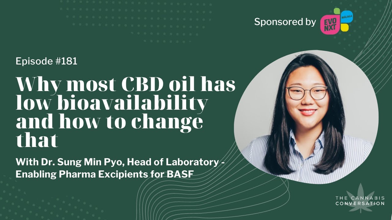 EPISODE #181: Why most CBD oil has low bioavailability and how to change that with Dr. Sung Min Pyo