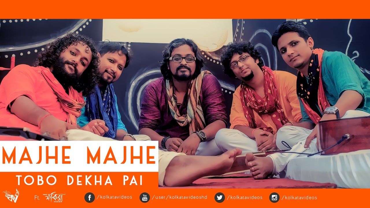 Majhe Majhe Tobo Dekha Pai | Kolkata Videos ft. Fakira | Rabindra Sangeet