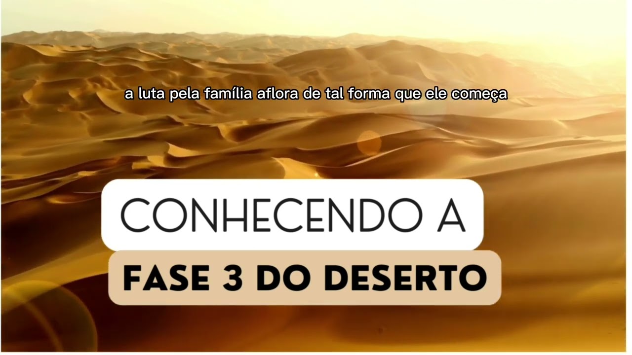 Fase 3 do Deserto- Restauração de Casamento