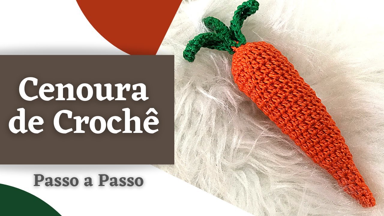Cenoura de Crochê Amigurumi Passo a Passo