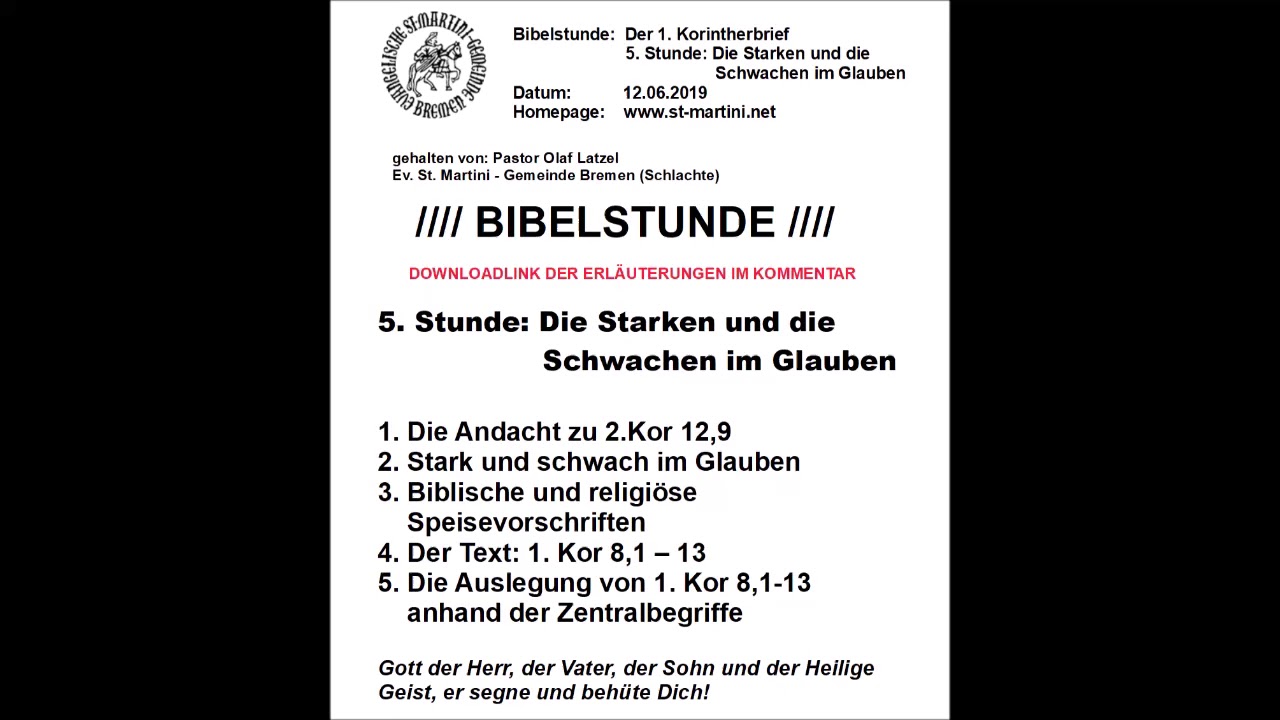 BIbelstunde vom 12.06.2019 - Der 1. Korintherbrief / 5. Stunde: DIe Starken und Schwachen im Glauben
