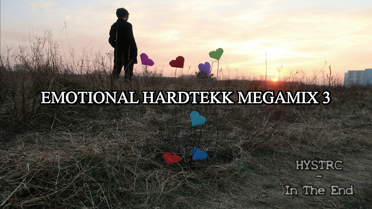 ♥Emotional Hardtekk Megamix 3♥