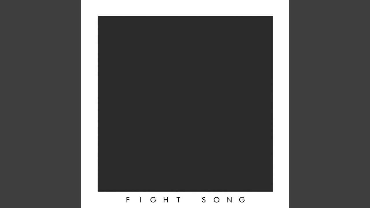 Fight Song (Originally Performed by Rachel Platten)