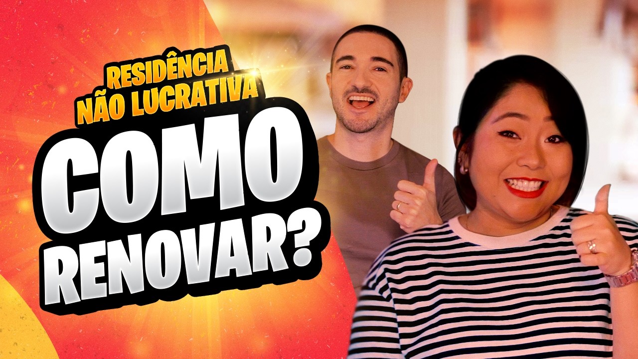 Como RENOVAR a RESIDÊNCIA NÃO LUCRATIVA na ESPANHA?