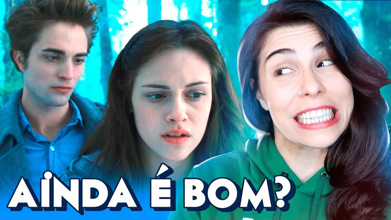 REASSISTI CREPÚSCULO 12 ANOS DEPOIS - ainda é bom?
