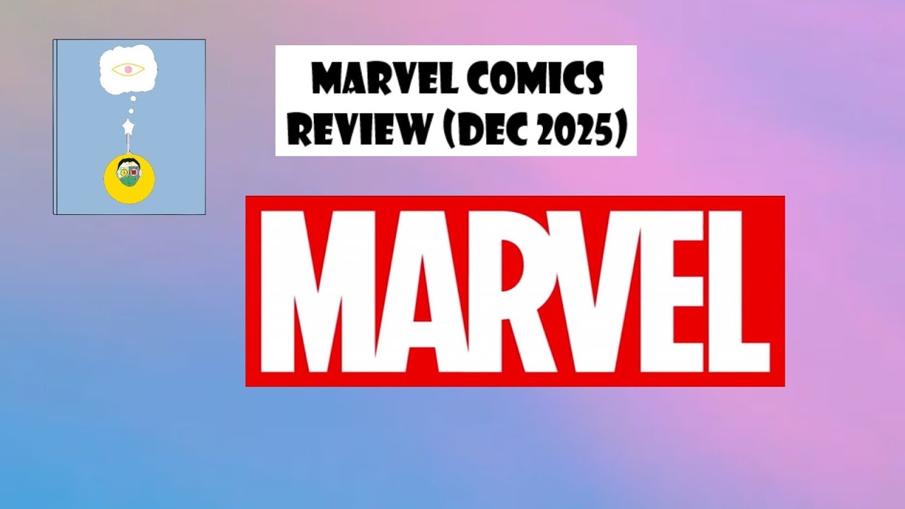 Обзор комиксов Marvel (без спойлеров) (декабрь 2025 г.)