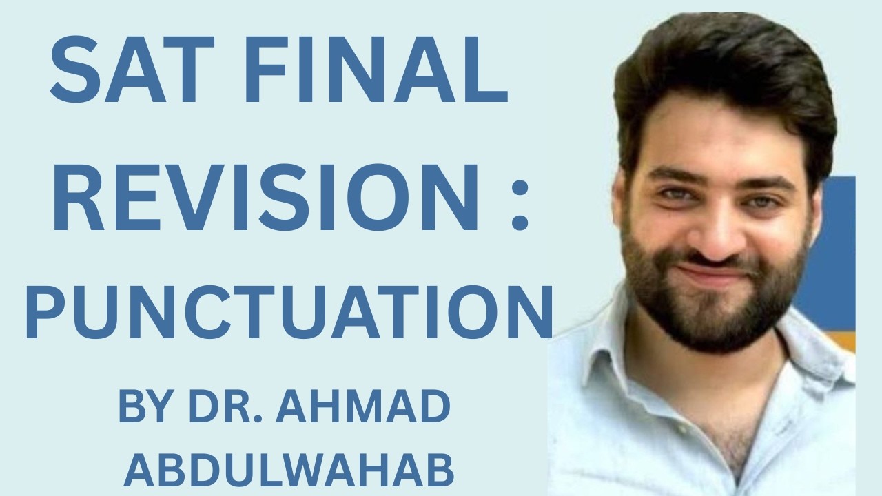 SAT Final Revision !!!! Punctuation