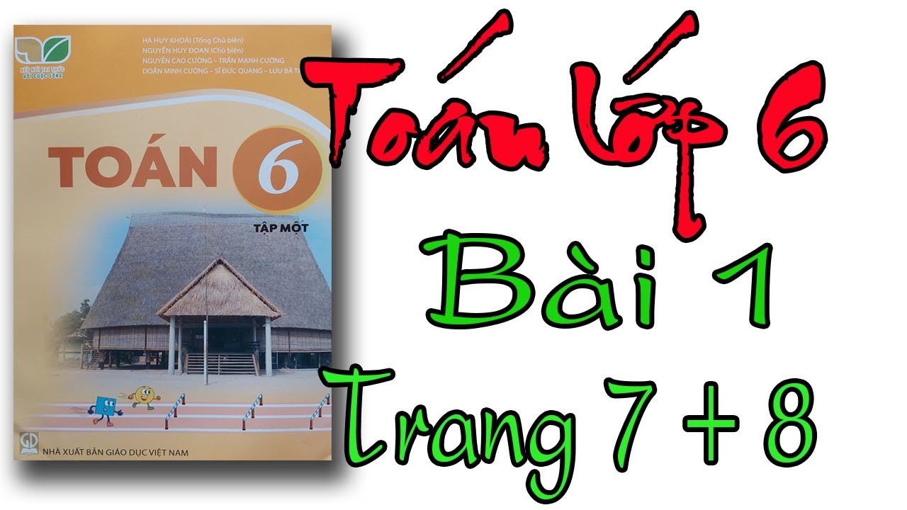Toán lớp 6 kết nối tri thức với cuộc sống | bài 1 giải bài tập trang 7, 8| Tập hợp