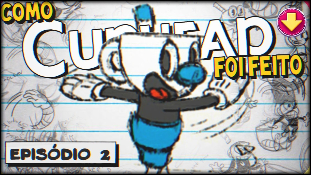 A aposta mais arriscada dos games: a origem de Cuphead (EP 02)