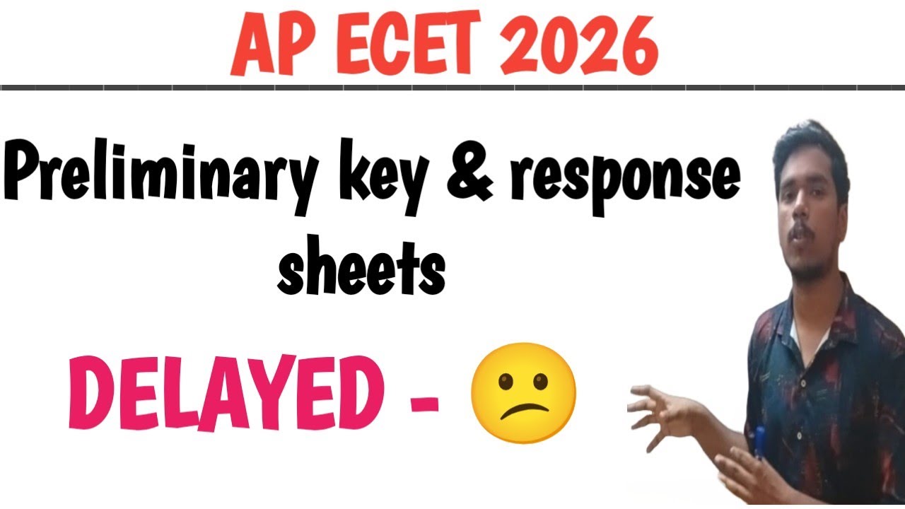 AP ECET  2026 Response sheet & preliminary key release - delay| 