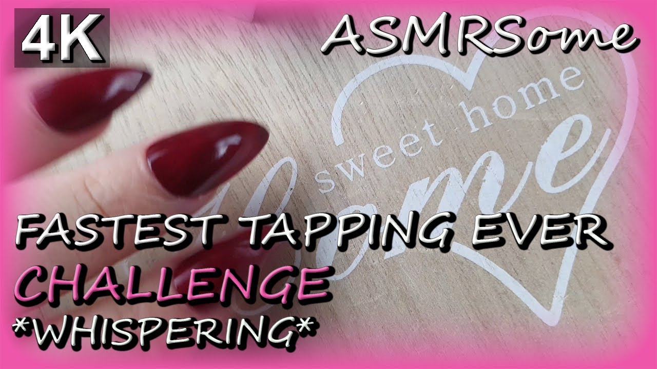 @eevy-asmr&rsquo;s Fastest Tapping EVER Challenge! I was challenged by @AFireInsideASMR!